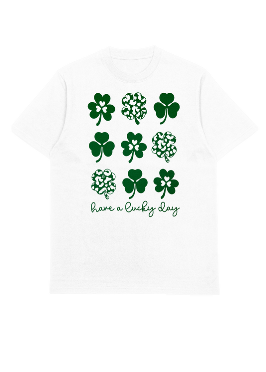 St. Patrick's day have a lucky day screen printed T-shirt - Carolina gears